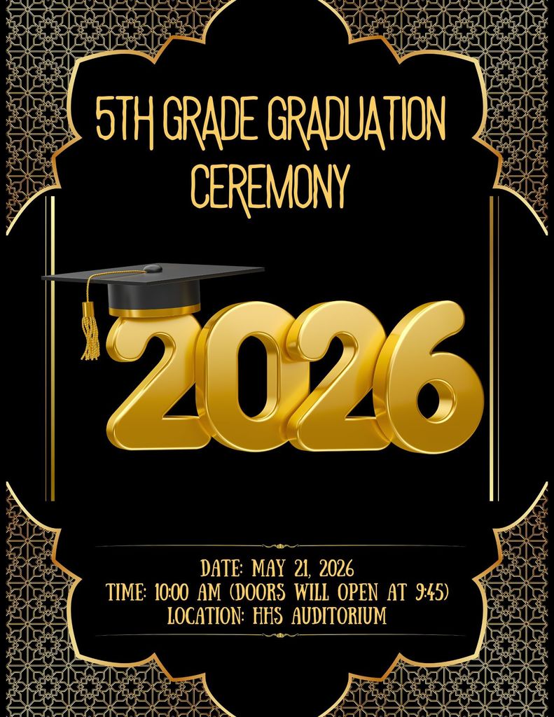 A black and gold invitation for a 5th-grade graduation ceremony in 2026. It reads: "DATE: MAY 21, 2026, TIME: 10:00 AM, DOORS OPEN AT 9:45."