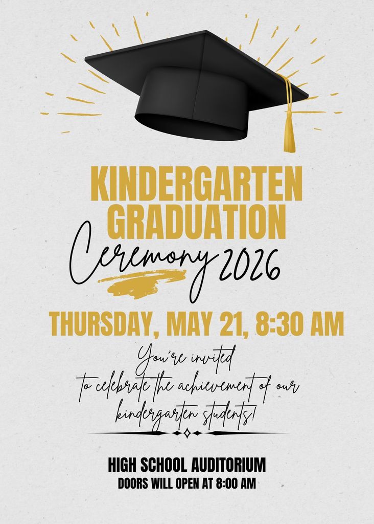 Graduation cap over "Kindergarten Graduation Ceremony 2026" text. Event details: Thursday, May 21, 8:30 AM. Location: High School Auditorium, doors open at 8:00 AM.