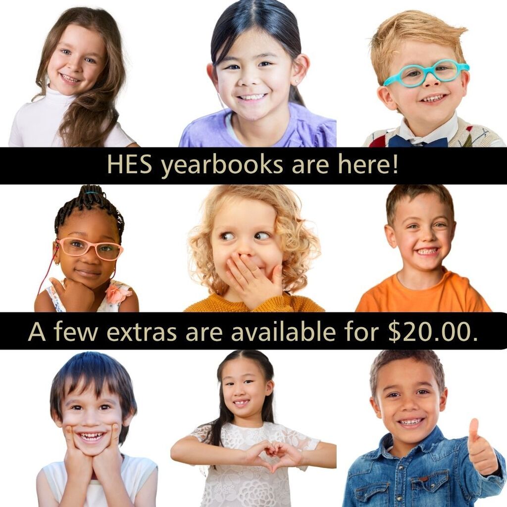 Collage of smiling children, with some wearing glasses, promoting yearbooks. Text reads: "HES yearbooks are here! A few extras are available for $20.00."