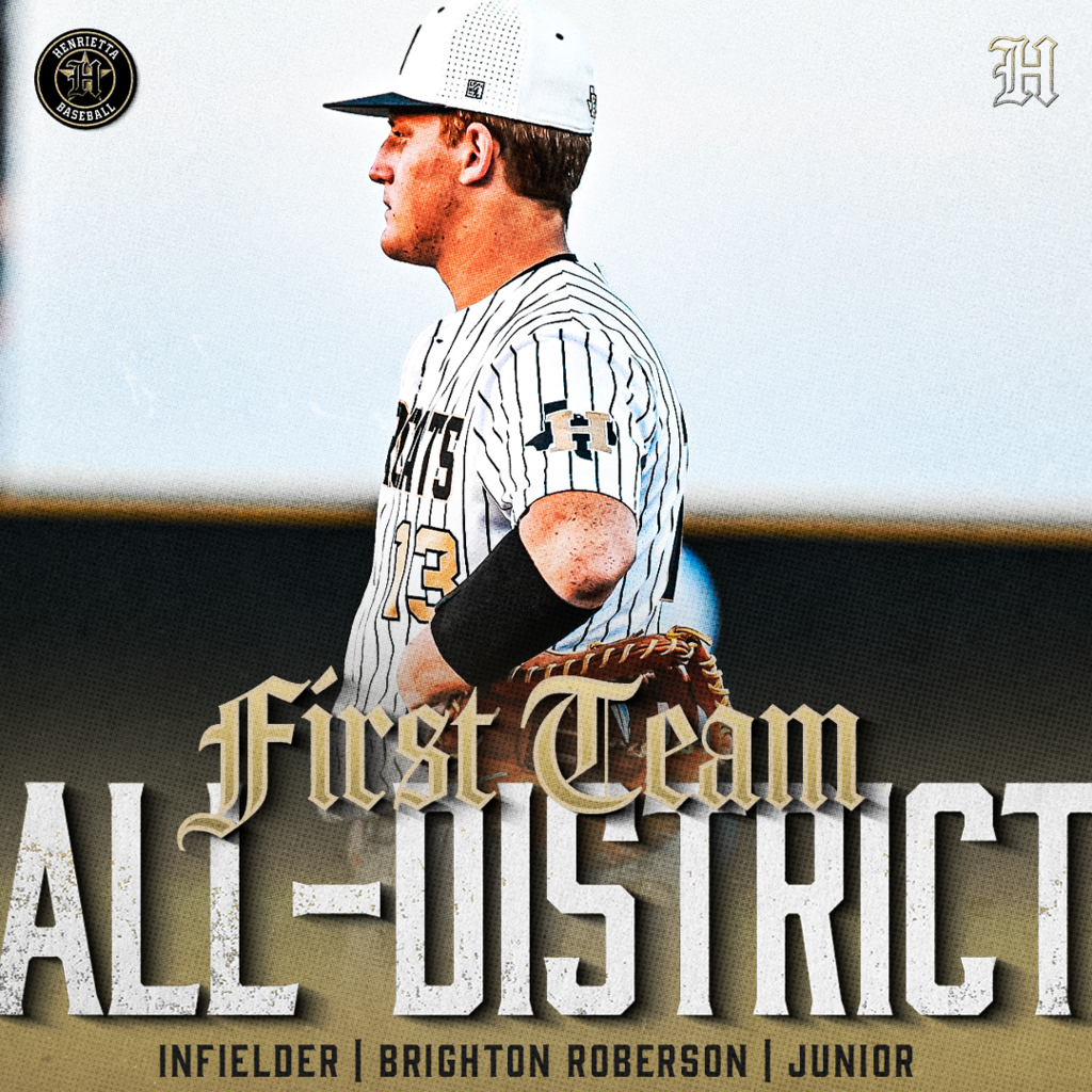 🏆 FIRST TEAM ALL-DISTRICT | Henrietta Baseball Congratulations to Brighton Roberson on earning First Team All-District honors after an outstanding season for the Bearcats. #TPD
