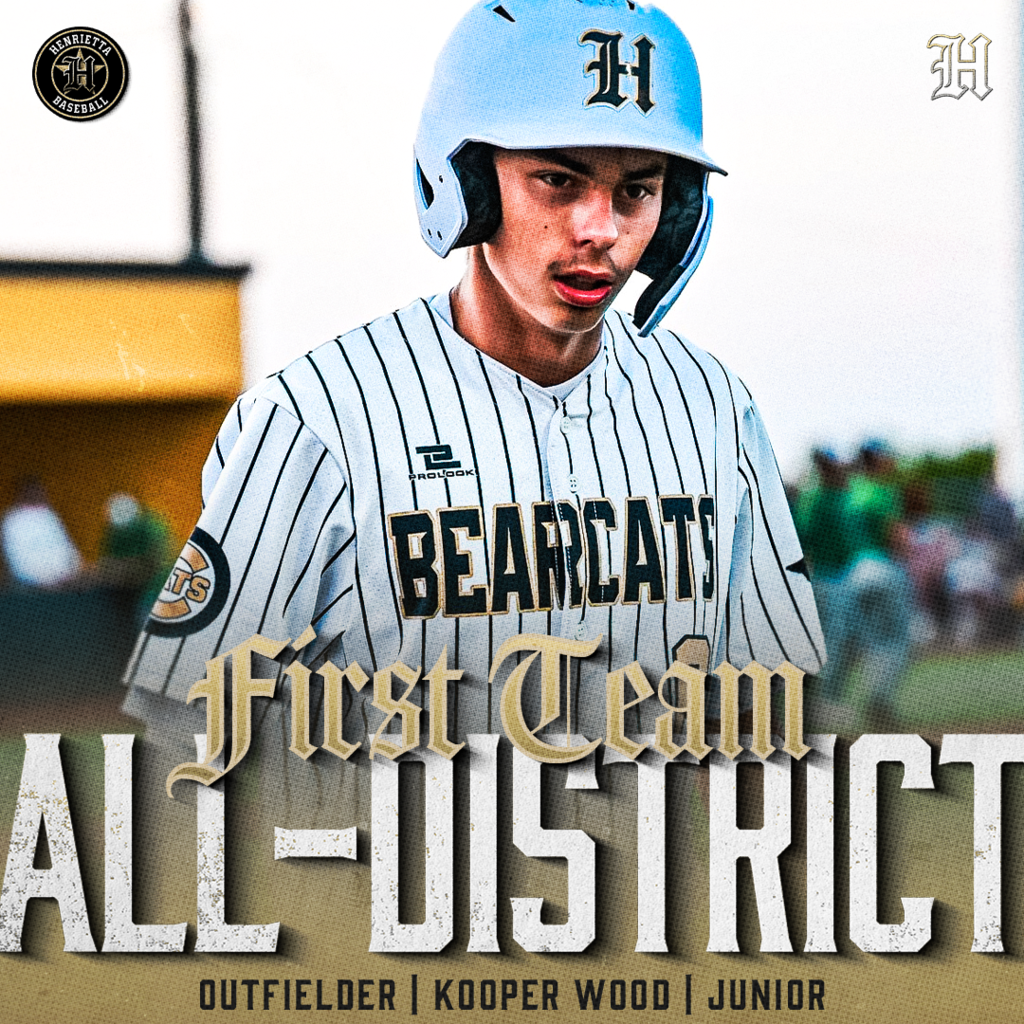 🏆 FIRST TEAM ALL-DISTRICT | Henrietta Baseball Congratulations to Kooper Wood on earning First Team All-District honors after an outstanding season for the Bearcats. #TPD