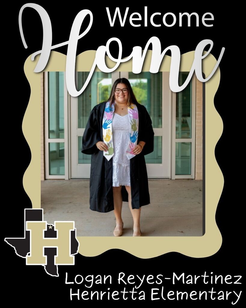 A woman in a graduation gown and scarf stands in a school entrance. Text reads "Welcome Home Logan Reyes-Martinez."