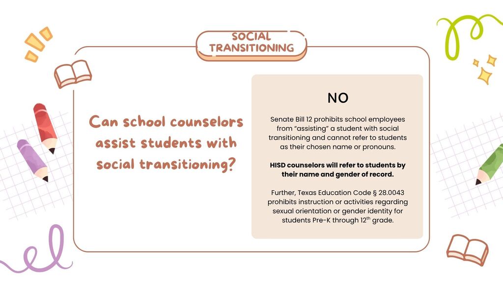 Graphic with text: "Can school counselors assist students with social transitioning?" and "NO". Text mentions law prohibiting employees from asking students about social transitioning.