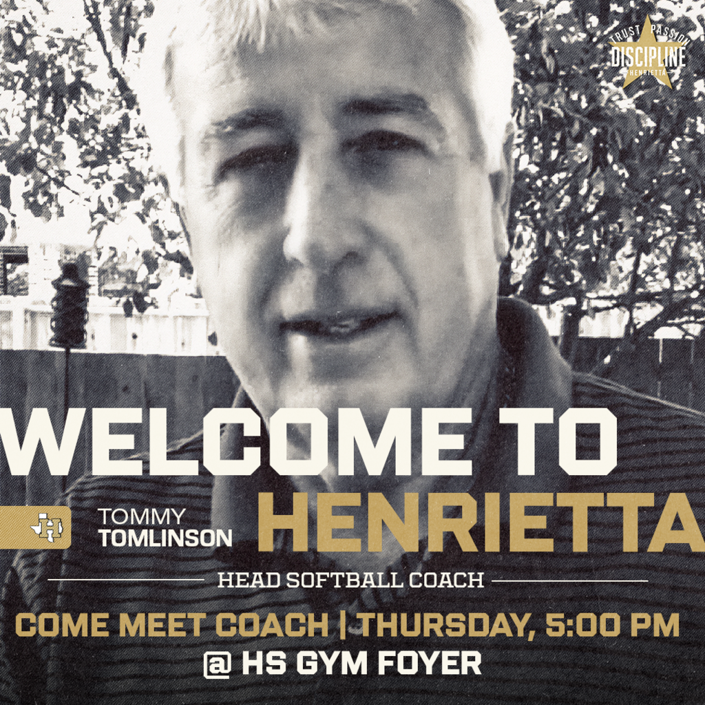 WELCOME TO HENRIETTA!  Join us this Thursday, June 25th, as we welcome Coach Tommy Tomlinson as the new Head Softball Coach at Henrietta ISD.  📍 HS Gym Foyer 🕔 5:00 PM  Come meet Coach Tomlinson, introduce yourself, and help us give him a warm Henrietta welcome! #TPD