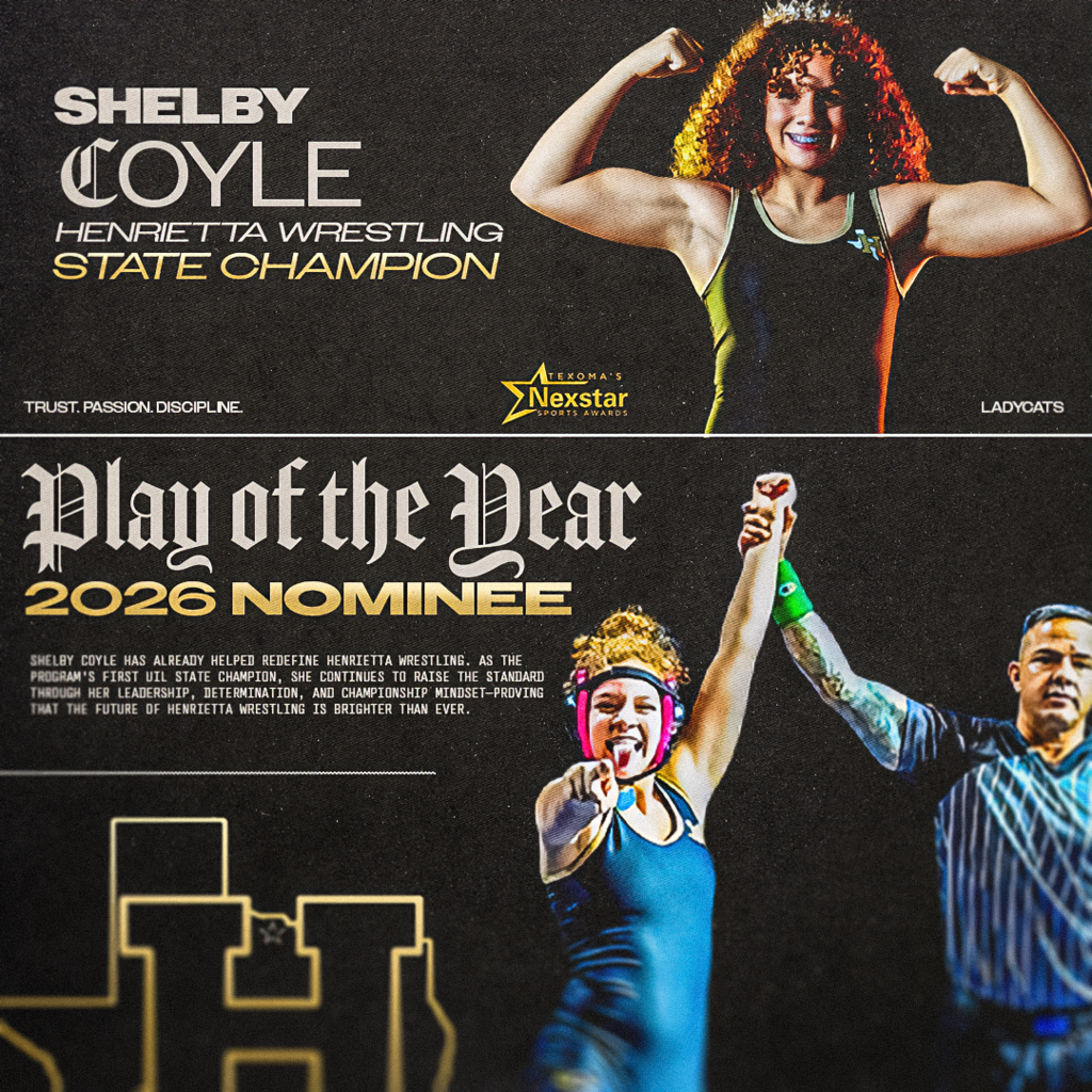 Congratulations to Shelby Coyle on being named a 2026 Texoma's Nexstar Play of the Year Nominee!  Shelby continues to make history for Henrietta Wrestling. As the program's first UIL State Champion, she has helped raise the standard through her relentless work ethic, determination, and championship mindset.  We're proud to celebrate this recognition and can't wait to see what's still ahead.  Trust. Passion. Discipline. #TPD