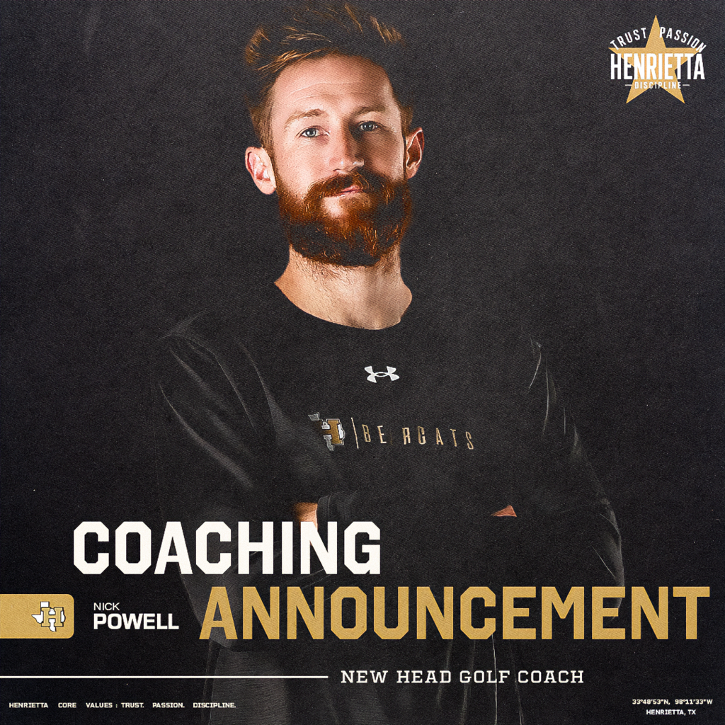 COACHING ANNOUNCEMENT Henrietta ISD is excited to announce that Coach Nick Powell has been named the Head Golf Coach, in addition to continuing as our Head Boys Basketball Coach. Coach Powell has helped build a culture through Trust. Passion. Discipline., and we're excited to see that same leadership, commitment, and competitive spirit continue with our golf program. Congratulations, Coach! We're looking forward to what's ahead for Henrietta Golf. #TPD