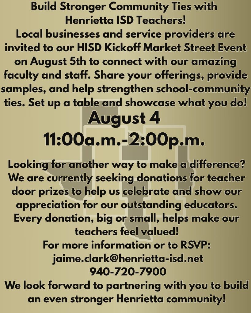 Invitation for businesses to join HISD Kickoff Market Street Event on August 4-5, featuring local educators. Donations sought for teacher door prizes.