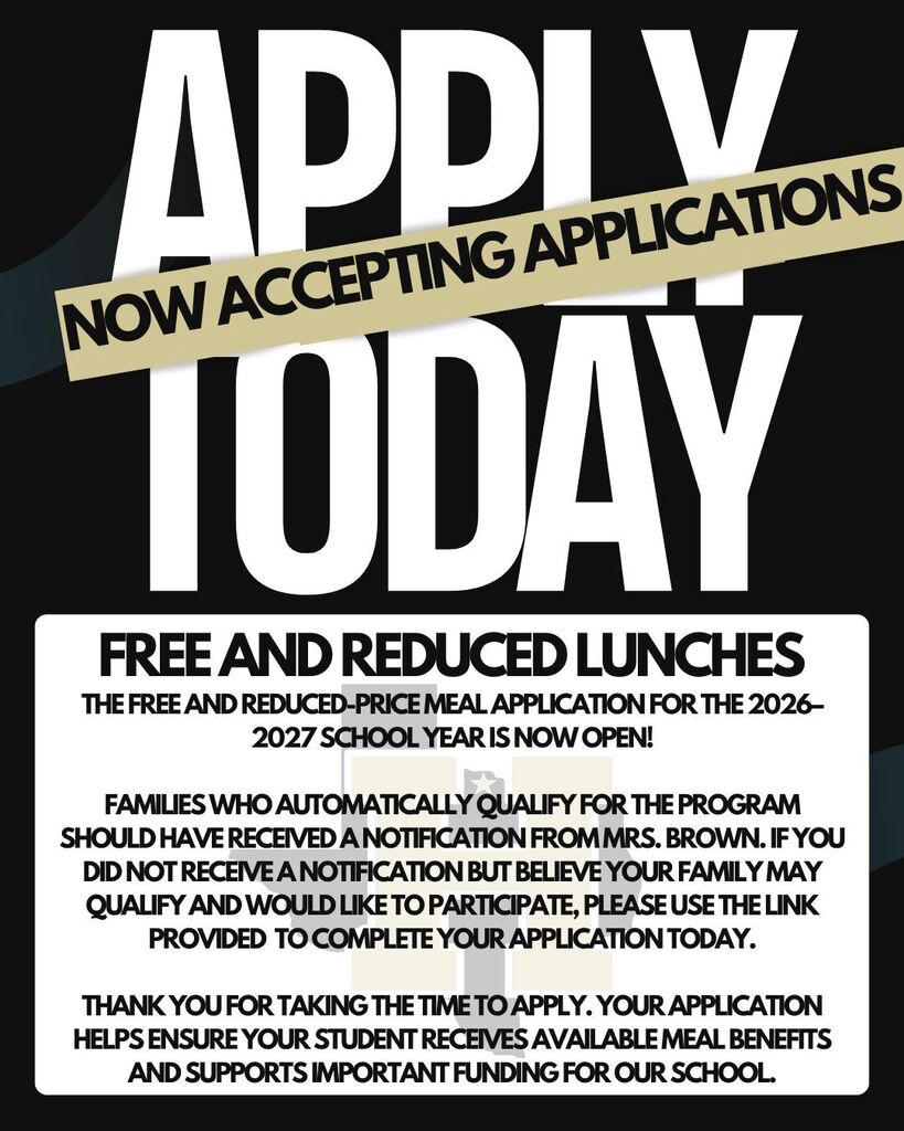 A flyer invites families to apply for free and reduced-price meal lunches. It highlights that applications are now open.
