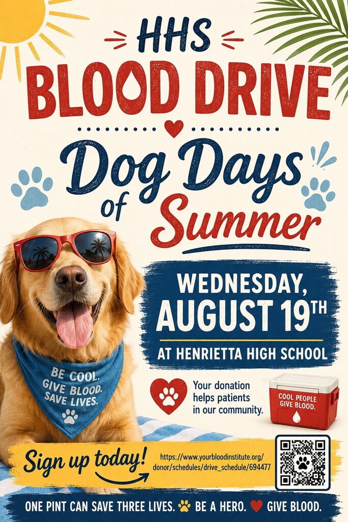 A poster advertises the HHS Blood Drive Dog Days of Summer on August 19th. It features a dog wearing sunglasses and a bandana with a QR code.