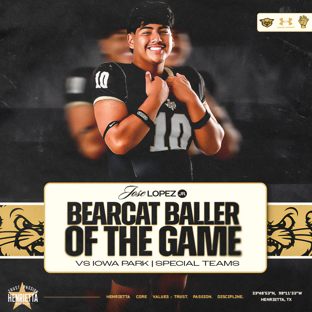 ⚡ SPECIAL TEAMS — JOSE LOPEZ Bearcat Baller of the Game — Special Teams Doing his job when his number was called. Jose Lopez earns Special Teams Baller of the Game honors against Iowa Park. #10 | Junior #TPD | #HenriettaFB