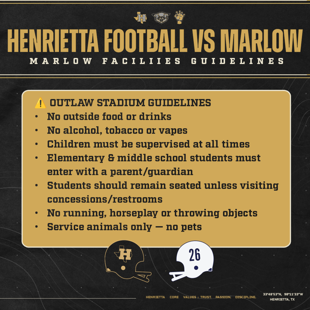 BEARCAT NATION — KNOW BEFORE YOU GO! 🏈 We’re headed north to Marlow, Oklahoma for Week 2! Before making the trip, check out the information above for parking, visitor seating, admission, concessions, stadium guidelines and more. 🎟️ $5 Admission — Cash Only at the Gate 🚪 Gates Open — 5:30 PM 📍 Visitor Parking — East Side / Terry Brown Ave. 🏈 Kickoff — 7:00 PM Safe travels to everyone making the trip. See you in Marlow! #TPD | #HenriettaFB