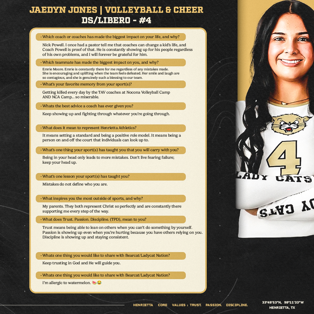🐾 LADYCAT SENIOR SPOTLIGHT | JAEDYN JONES  Kicking off our 2026 Ladycat Senior Spotlight Series with #4, Jaedyn Jones!  Jaedyn represents Henrietta through leadership, consistency, faith, and setting a standard for those around her. Hear from Jaedyn about the coaches, teammates, and family who have impacted her, the lessons she’s learned, and what Trust. Passion. Discipline. means to her.  And it’s GAMEDAY for Jaedyn and the Lady Cats! 🏐 🆚 Legacy ⏰ 4:30 PM 📍 Wichita Falls, TX  Go compete, #4! Go Lady Cats!  #TPD | #LCVB