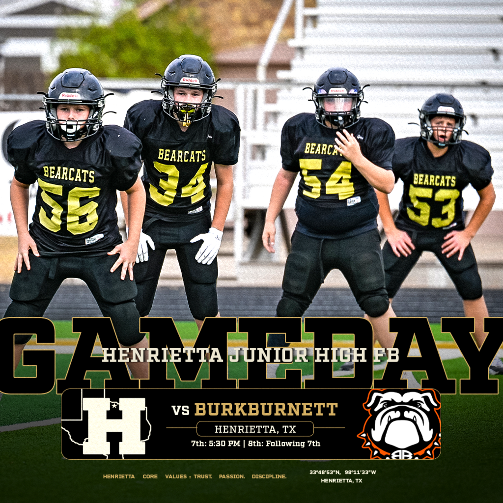 🏈 GAMEDAY | JUNIOR HIGH FOOTBALL A schedule change means a Tuesday night under the lights in Henrietta! 🐾 The 7th & 8th Grade Bearcats are at home tonight taking on Burkburnett! 🆚 Burkburnett 🏈 7th Grade — 5:30 PM 🏈 8th Grade — Following 7th 📍 Bearcat Stadium | Henrietta, TX Come out, pack the stands, and support our young Bearcats! #TPD | #HenriettaFB