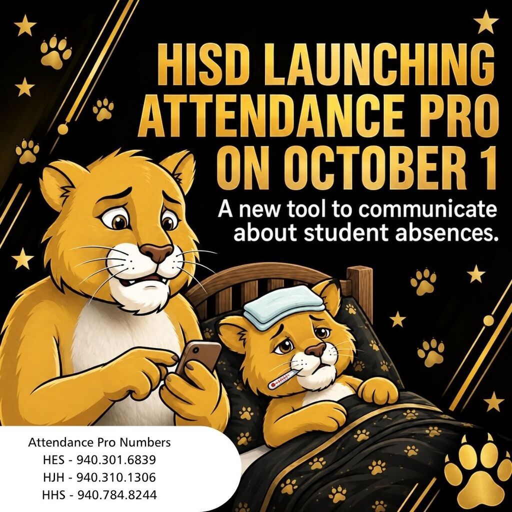 Poster with lion mascots and bed. Text reads "HISD Launching Attendance Pro on October 1" and "A new tool to communicate about student absences".