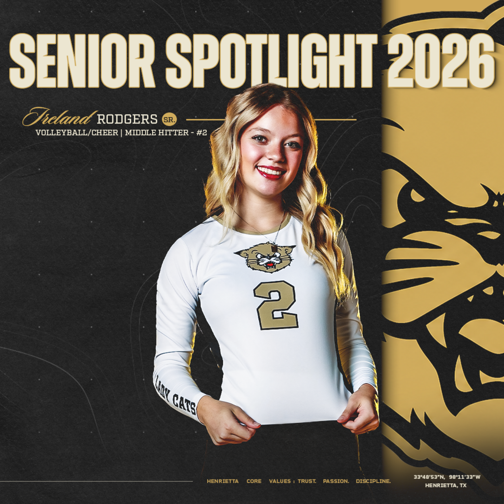 🐾 SENIOR SPOTLIGHT | IRELAND RODGERS Next up in our 2026 Senior Spotlight Series is Ireland Rodgers! 🖤💛 Ireland represents the Ladycats in Volleyball and Cheer, and her answers reflect what it means to grow through the highs, the mistakes, and the challenges, while continuing to hold yourself to a high standard and be someone others can look up to. And maybe the most important information we learned… her best friend is her dog, Cowboy! 🐶 Ireland’s message to Bearcat & Ladycat Nation: “If you ever feel alone and like you have no one, you always have God.” One last ride, Ireland. Enjoy every minute of it! 🖤💛 P.S. Sorry for the delay on getting some of these Senior Spotlights posted… the graphics guy has been a little busy. 😂 - Coach West #TPD | #HenriettaAthletics