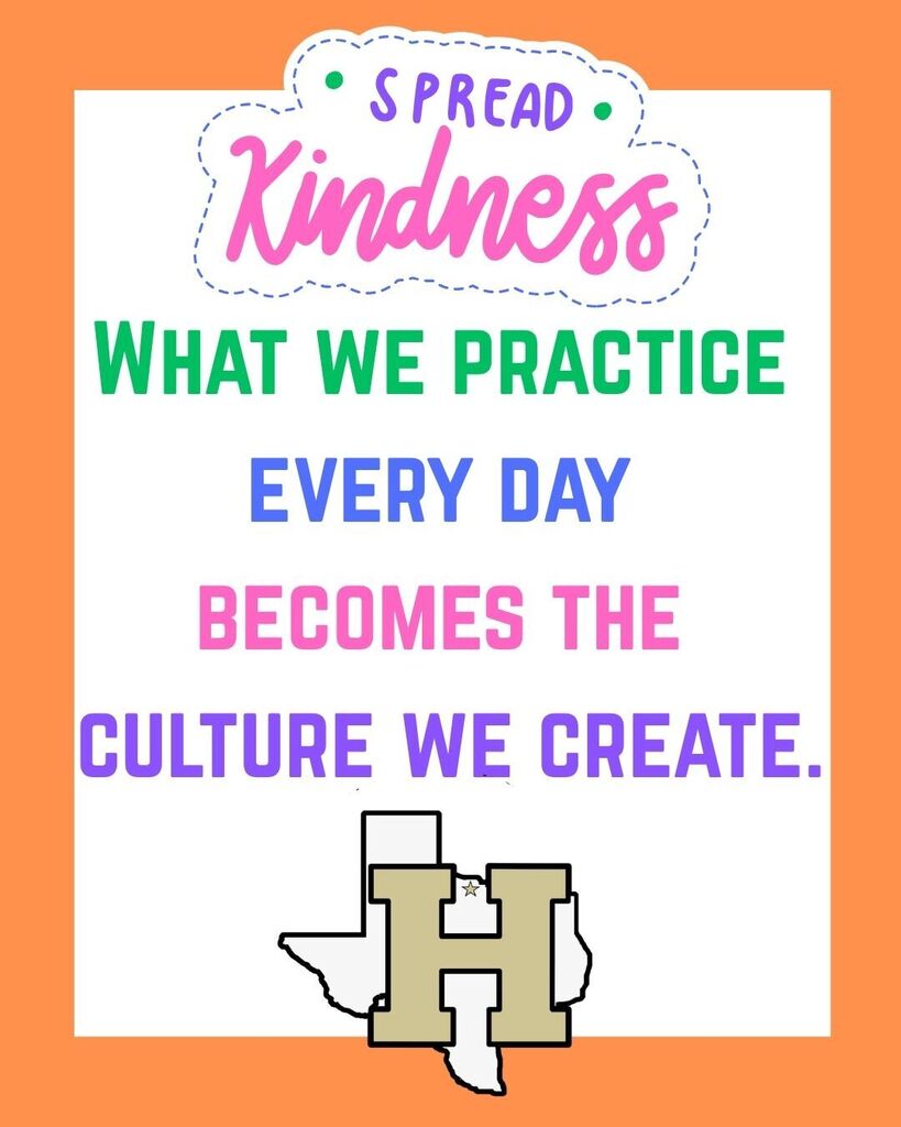 Text overlay on an orange background reads "Spread Kindness. What we practice every day becomes the culture we create." The Texas outline is highlighted in gold.