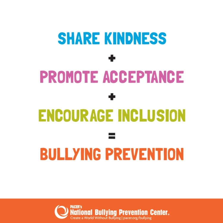 A poster with white background shows three phrases: "Share Kindness", "Promote Acceptance", "Encourage Inclusion". The equal sign connects them to "Bullying Prevention".
