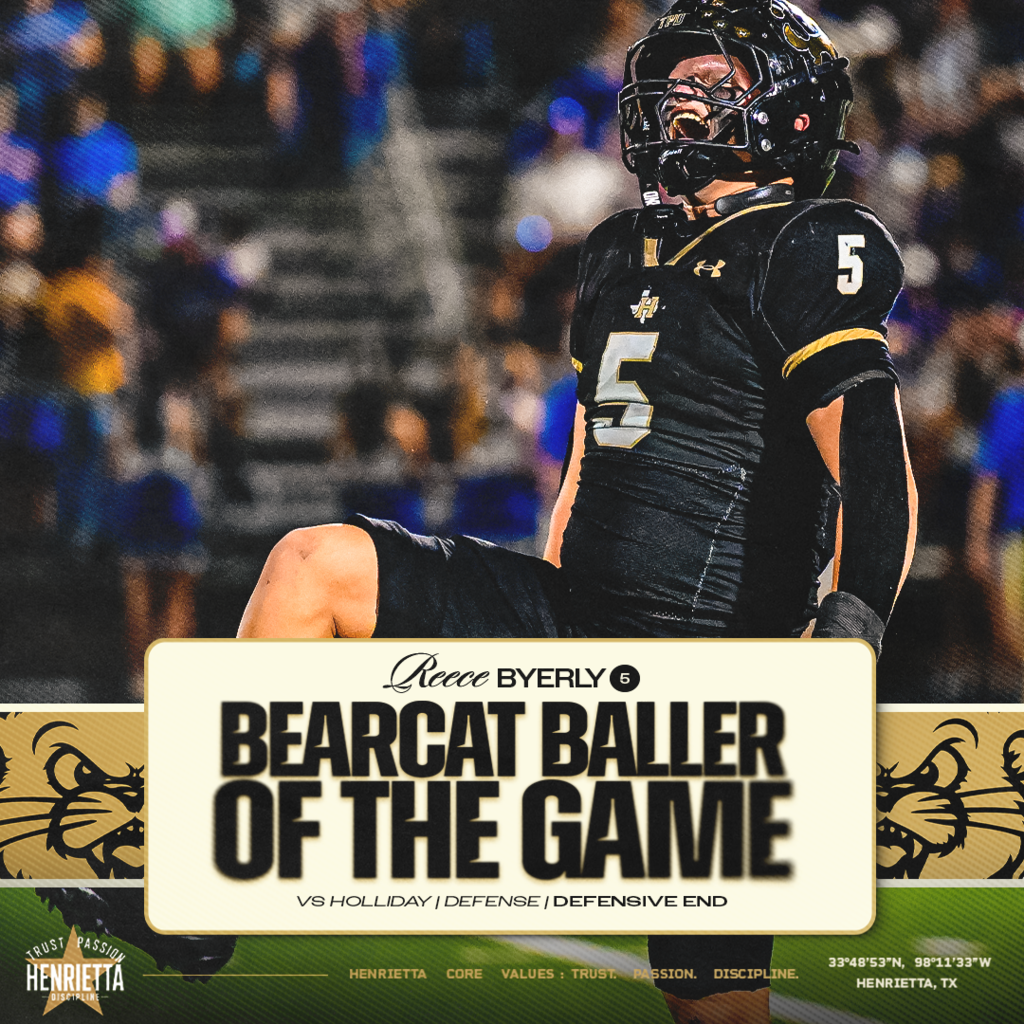 REECE BYERLY #5 BEARCAT BALLER OF THE GAME | DEFENSE Reece Byerly #5 earns our Defensive Baller of the Game honors against Holliday. Keep competing. Keep leading. Keep getting better. #TPD | #HenriettaFB