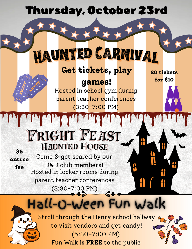 Halloween poster for Henry High events on Oct. 23: Haunted Carnival, Fright Feast, and Hall-O-Ween Fun Walk.