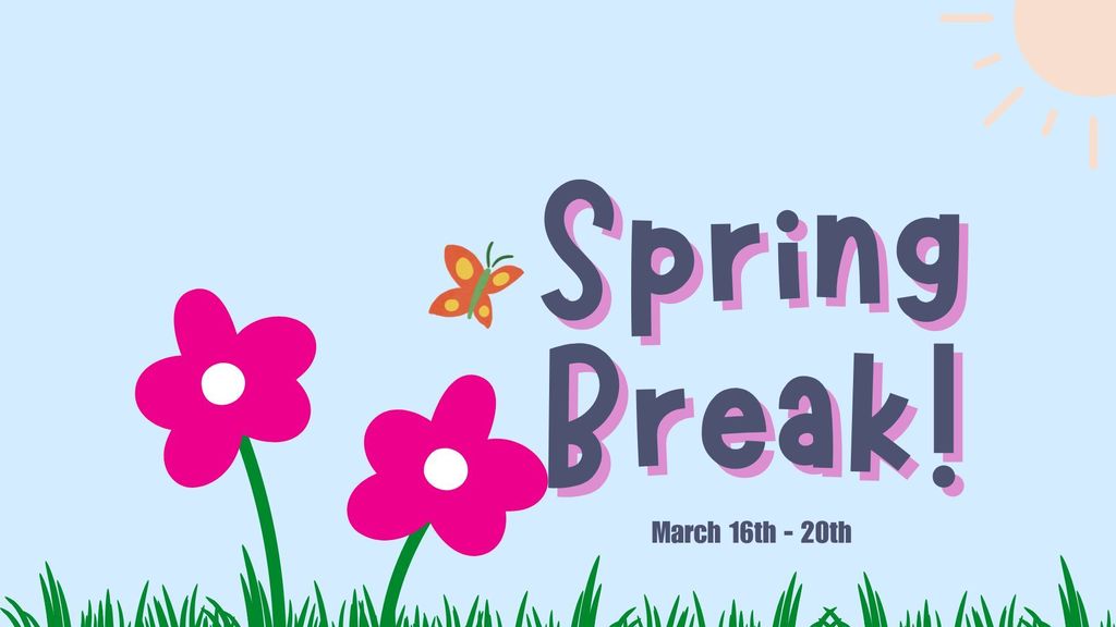 Spring Break 
