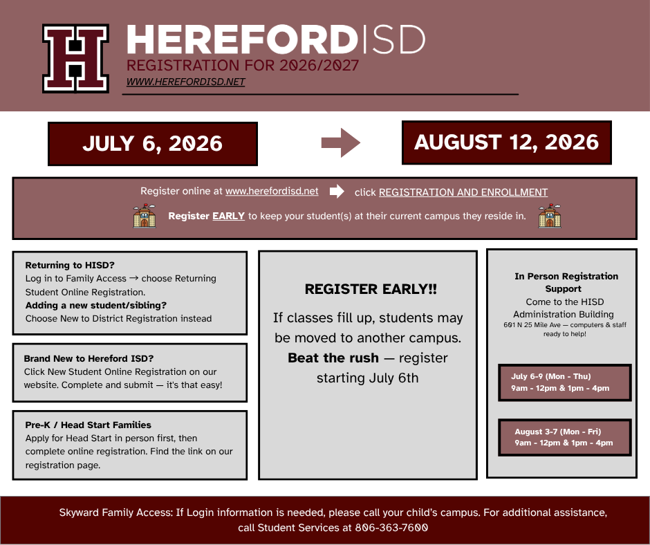 Graphic displays registration details for Hereford ISD. Date is July 6, 2026, to August 12, 2026. Registration is available online.