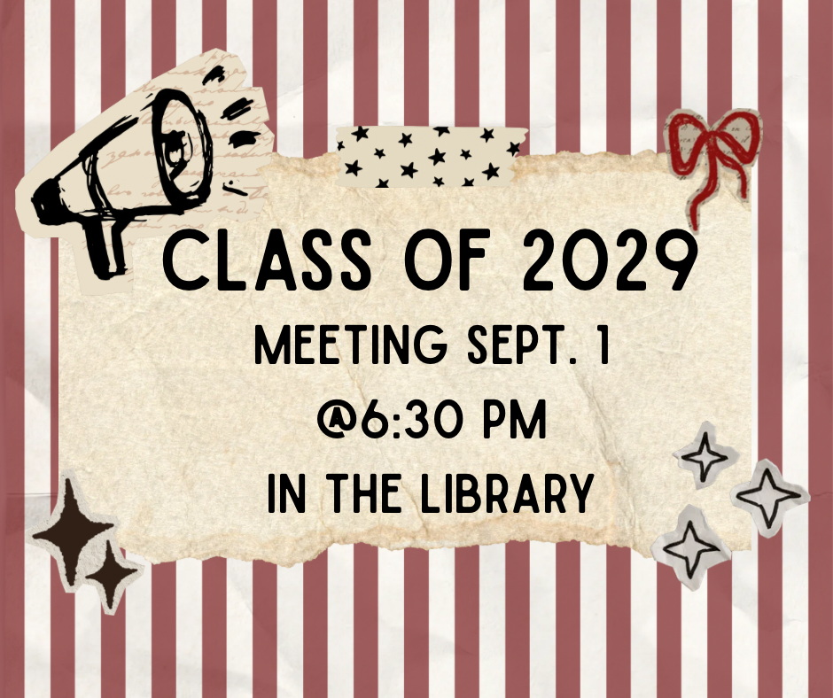 Red, white, and black striped background. An announcement displays Class of 2029 Meeting Sept. 1 @ 6:30 PM in the library.
