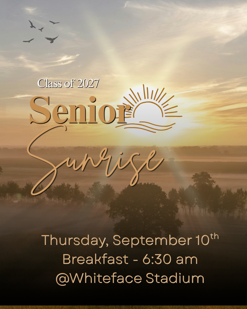 Sunrise scene with golden sunburst, trees, and fog. Event details: "Senior Sunrise" Class of 2027. Date: Sept 10, time: 6:30 am. Location: Whiteface Stadium.
