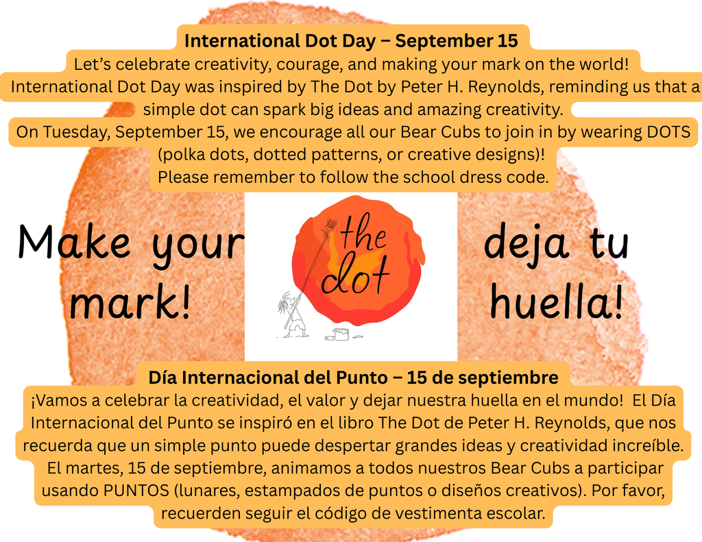 A poster with orange background has text in English and Spanish. It mentions International Dot Day on September 15.