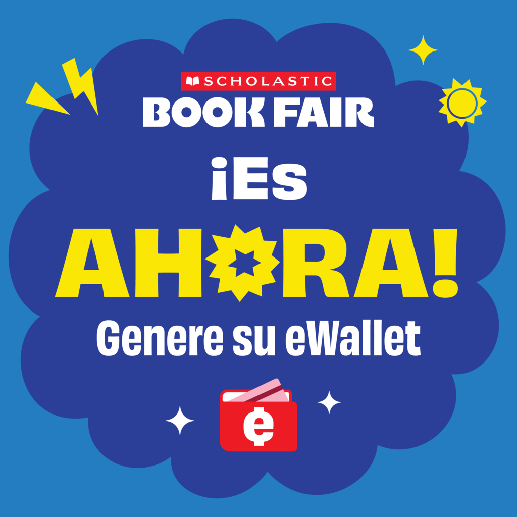 Bright blue background with a cloud-like shape. Words "SCHOLASTIC BOOK FAIR iES AHORÁ!" in yellow. "Genere su eWallet" below. Euro symbol with a wallet icon.