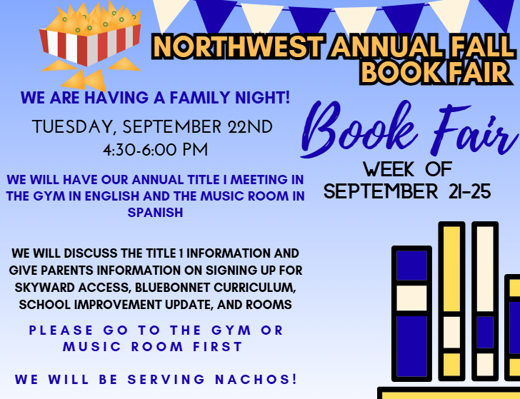 An event poster for Northwest Annual Fall Book Fair on September 22nd. Details include a family night, Title I meeting, and serving of nachos.