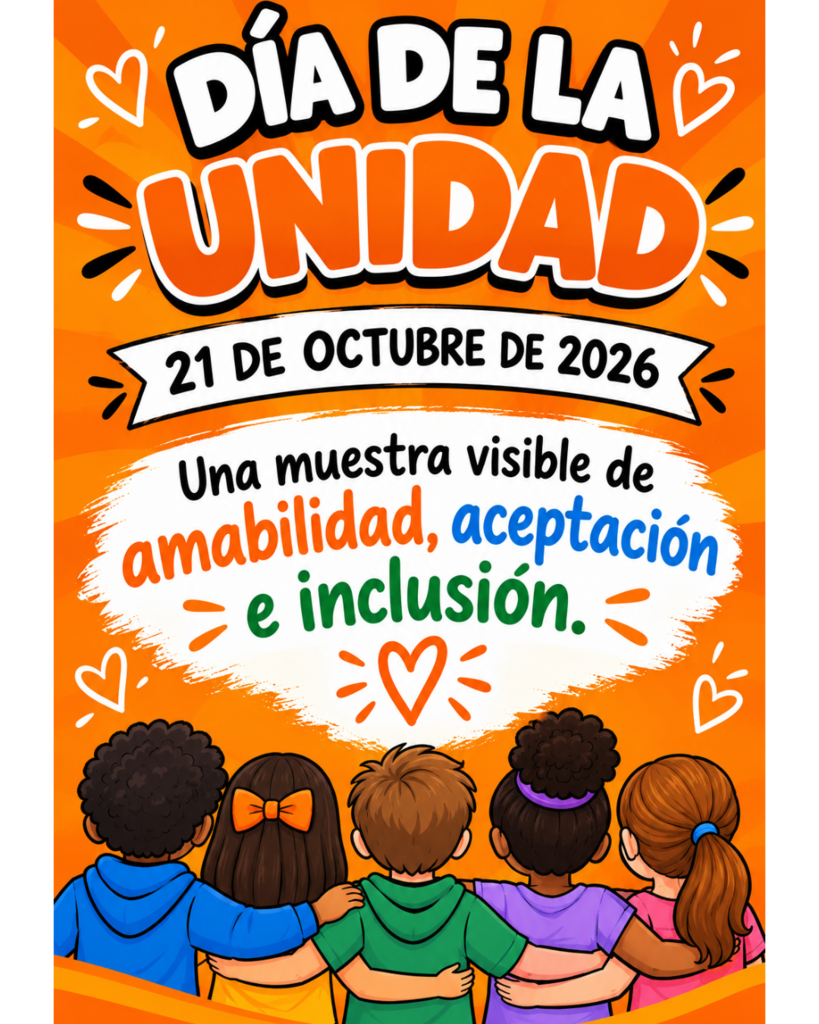 Poster with orange background and bold text saying Dia de la Unidad. Children hugging in front of the words.
