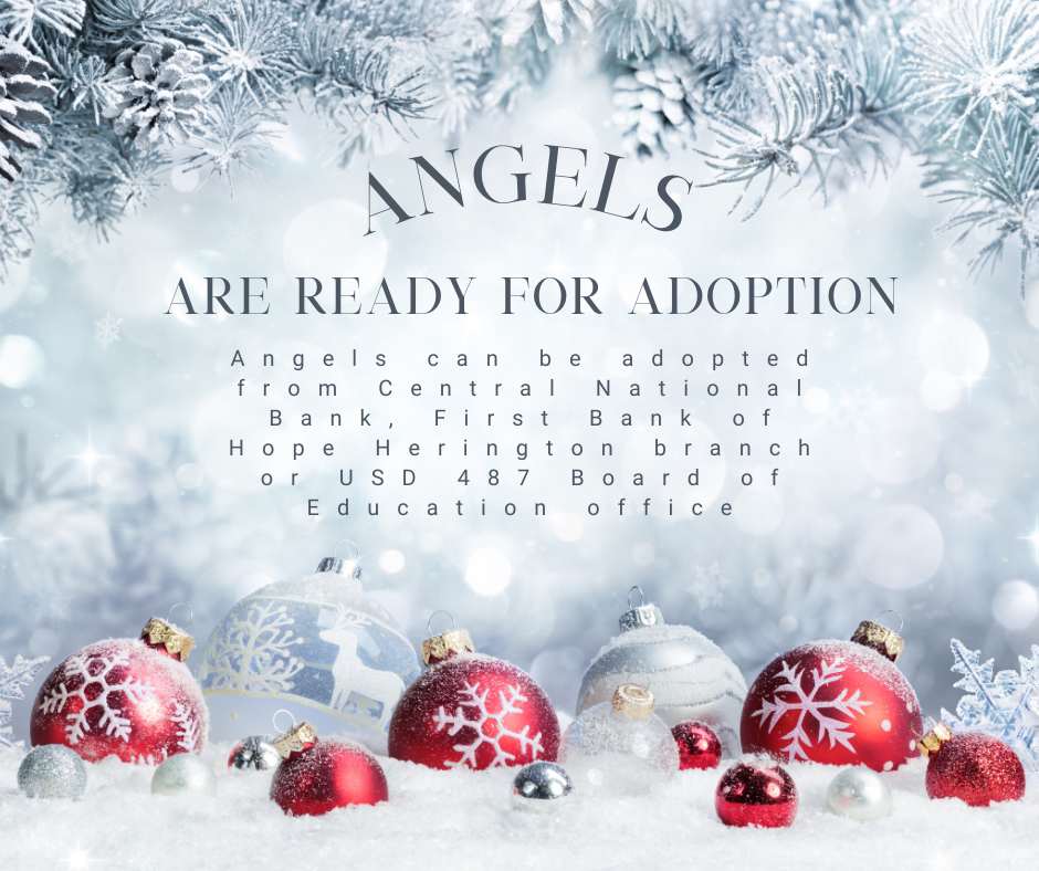 Angels are ready for adoption at Central National Bank, First Bank of Hope Herington branch, or USD 487 Board of Education Office.