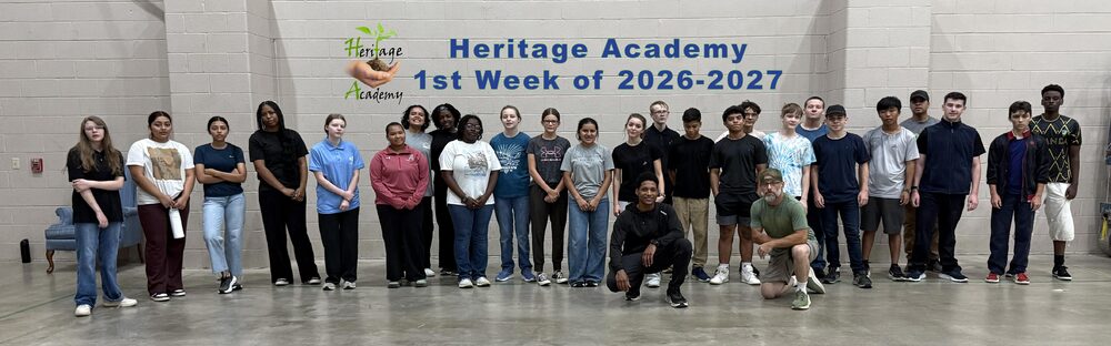 group of teens standing with title Heritage Academy first week of 2026- 2027