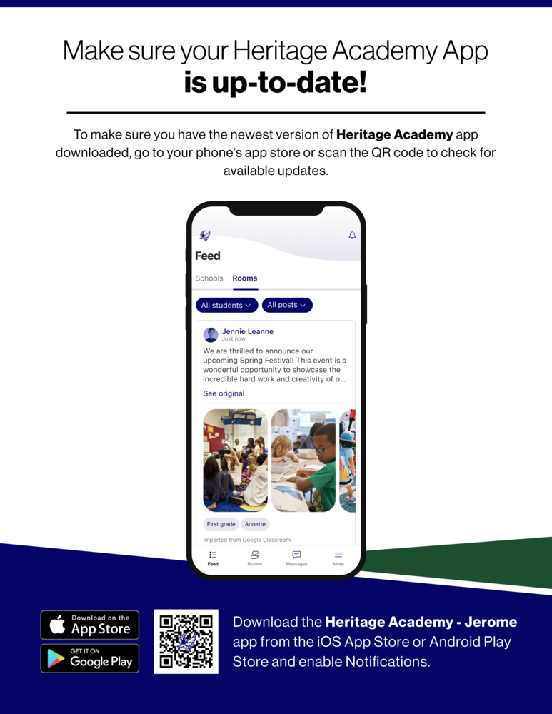**ALT text:** Heritage Academy poster reminding families to make sure their Heritage Academy app is up to date. It instructs users to check their phone’s App Store or scan the QR code for available updates. The poster includes a screenshot of the app and directs users to download the “Heritage Academy - Jerome” app from the iOS App Store or Android Play Store and enable notifications.