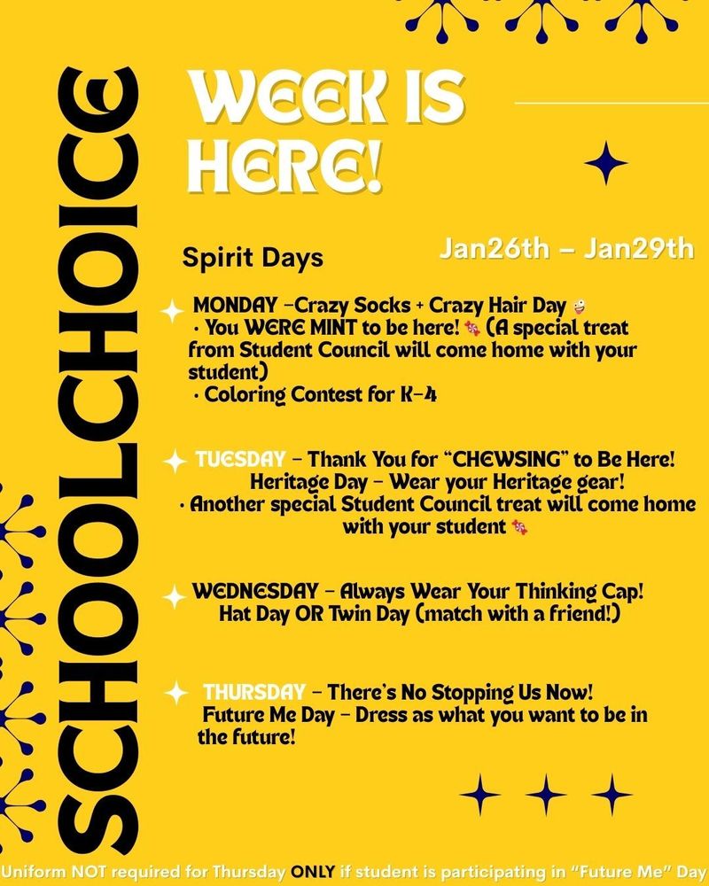 “Bright yellow School Choice Spirit Week flyer listing spirit days from January 26–29. Monday is Crazy Socks and Crazy Hair Day with a coloring contest for grades K–4. Tuesday is Heritage Day. Wednesday is Hat Day or Twin Day. Thursday is Future Me Day, with students dressing as what they want to be in the future.”