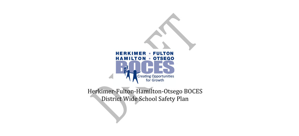 Herkimer BOCES logo with the words DRAFT Herkimer-Fulton-Hamilton-Otsego BOCSE District Wide School Safety Plan