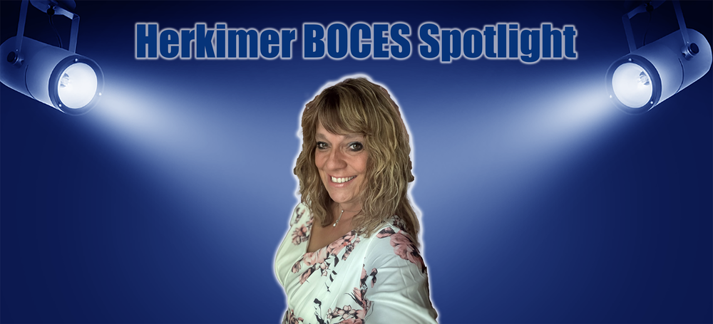 Tammy Hagadorn in Herkimer BOCES Spotlight imagery