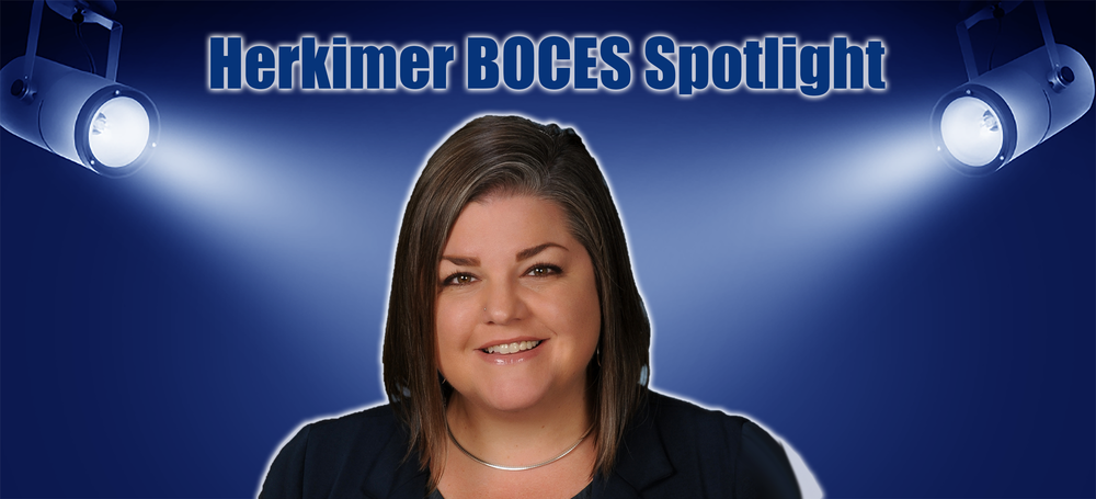 Herkimer BOCES Spotlight imagery with a photo of Dawn Harvey