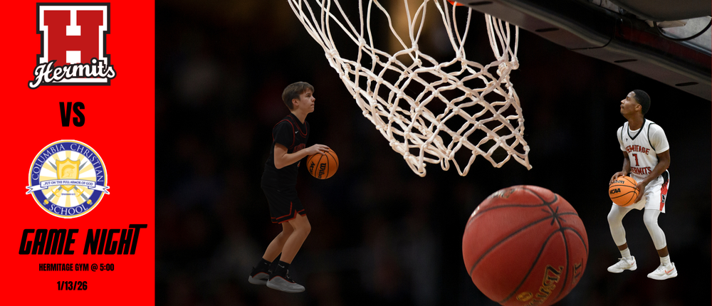 Hermitage Basketball Game Night 1/13/26
