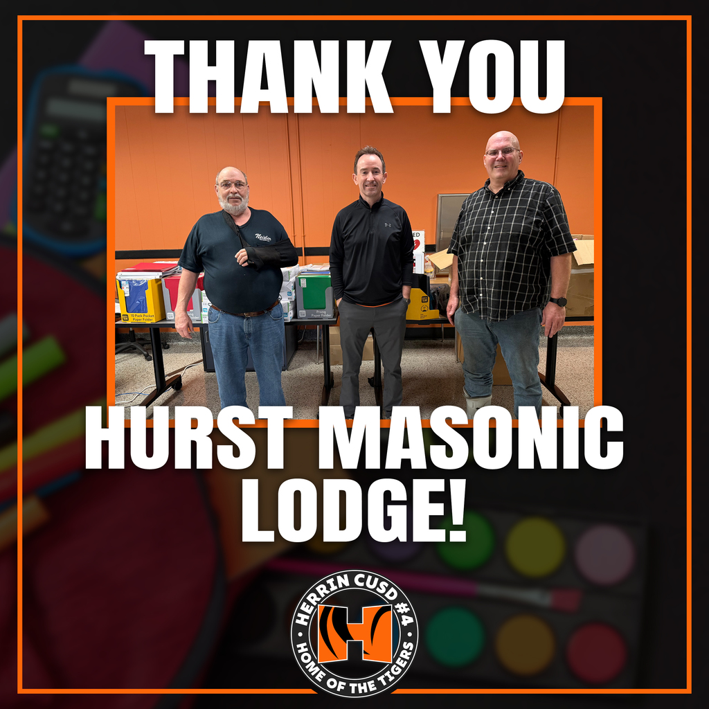 A thank you graphic from Herrin CUSD #4 featuring three men from the Hurst Masonic Lodge standing in front of a table piled with donated school supplies. The text reads 'THANK YOU HURST MASONIC LODGE!' with the Herrin Tigers logo at the bottom. The background features colorful school supplies like paints, folders, and a calculator.