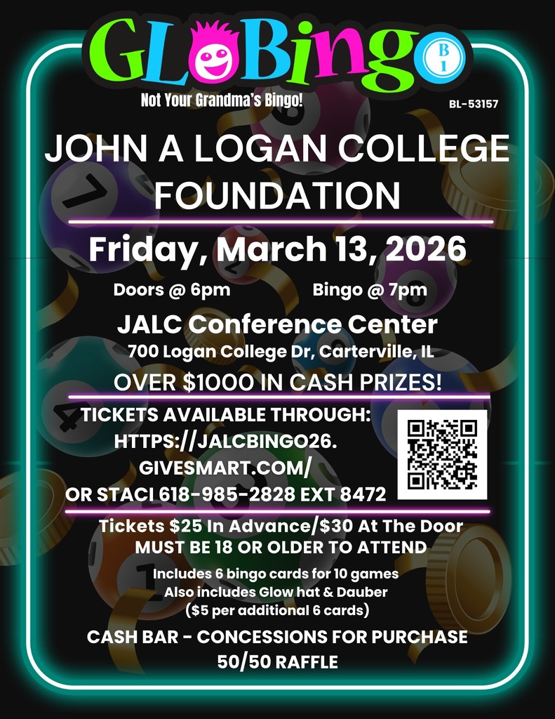 Event flyer for Glo Bingo hosted by the John A. Logan College Foundation on Friday, March 13, 2026. The neon-style graphic features floating bingo balls and coins. Details: Doors open at 6 PM, Bingo at 7 PM at the JALC Conference Center in Carterville. Includes over $1,000 in cash prizes. Tickets are $25 in advance or $30 at the door and include 6 bingo cards, a glow hat, and a dauber. Must be 18 or older. Features a QR code and link to https://jalcbingo26.givesmart.com/ for tickets
