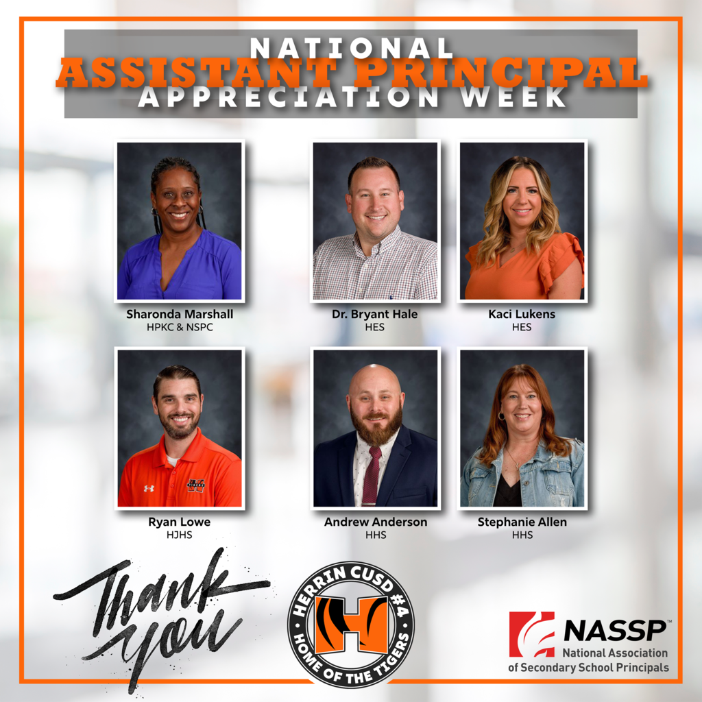 A commemorative graphic titled 'National Assistant Principal Appreciation Week' featuring portraits of six assistant principals from Herrin CUSD #4. The photos are arranged in a grid: Sharonda Marshall (HPKC & NSPC), Dr. Bryant Hale (HES), Kaci Lukens (HES), Ryan Lowe (HJHS), Andrew Anderson (HHS), and Stephanie Allen (HHS). The bottom of the graphic includes a handwritten 'Thank You' script, the Herrin CUSD #4 Tigers logo, and the NASSP logo. The design uses a white background with orange accents.