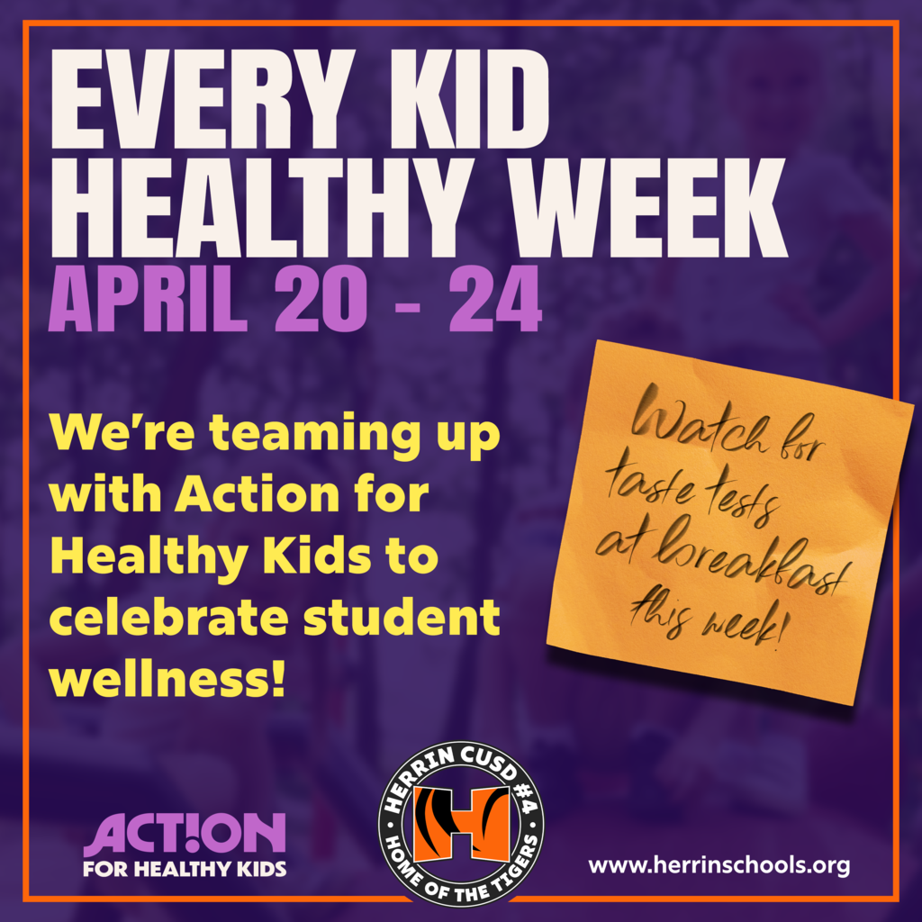 Graphic for "Every Kid Healthy Week, April 20-24" at Herrin CUSD #4. The background features a purple-tinted, blurred photo of children on a playground. White and yellow text explains that the school is teaming up with Action for Healthy Kids to celebrate student wellness. An orange sticky note on the right says, "Watch for taste tests at breakfast this week!" and the Herrin Tigers logo is at the bottom center.