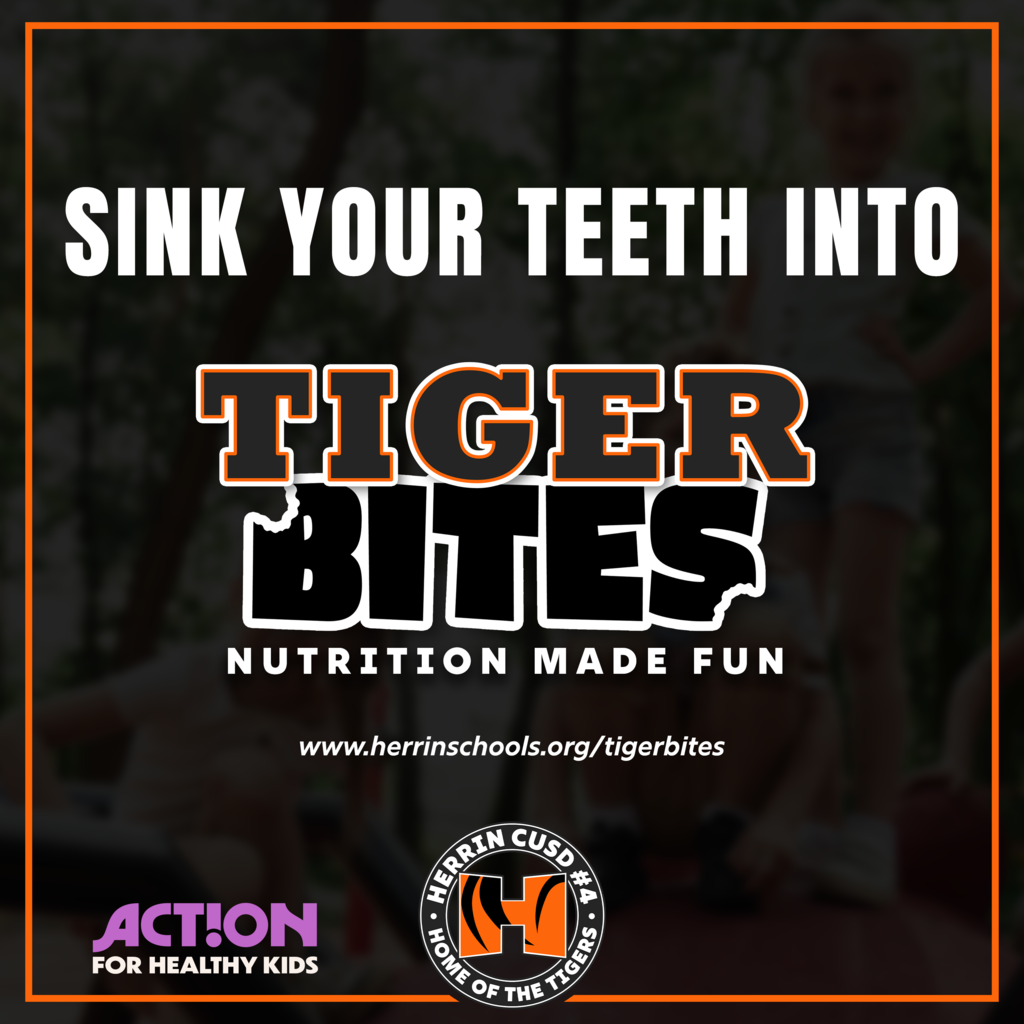 Educational graphic titled "Tiger Bites: Nutrition Made Fun" with the call to action "Sink your teeth into." Features Herrin Tigers and Action for Healthy Kids logos over a blurred photo of kids playing. Includes the URL: herrinschools.org/tigerbites.