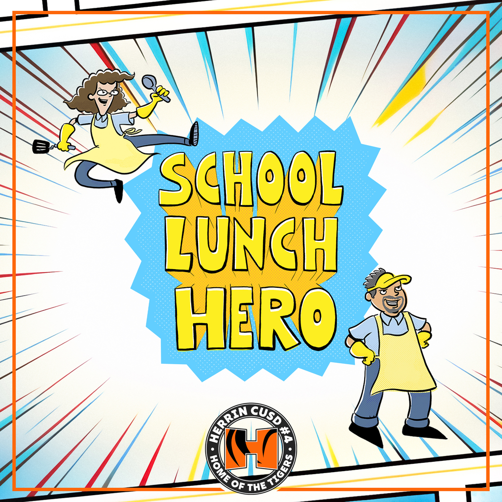 Comic-book-style illustration for School Lunch Hero Day featuring two heroic cafeteria workers in yellow aprons. The Herrin CUSD #4 'Home of the Tigers' logo is at the bottom, set against a high-energy background with red and blue action lines.
