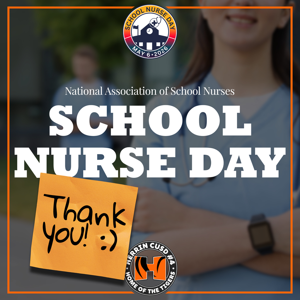 A commemorative graphic for National School Nurse Day, May 6, 2026. The image features a nurse in blue scrubs, a handwritten "Thank you! :)" sticky note, and logos for the National Association of School Nurses and Herrin CUSD #4, Home of the Tigers.