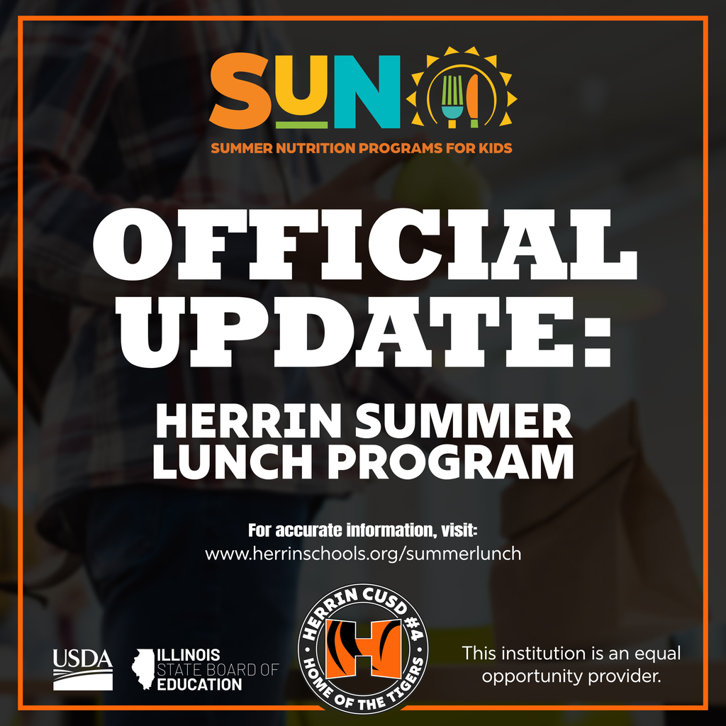 A square graphic with a dark orange border featuring the "SUN Summer Nutrition Programs for Kids" logo at the top and a faded background photo of a student holding an apple and a brown paper lunch bag. In the center, large bold white text reads "OFFICIAL UPDATE: HERRIN SUMMER LUNCH PROGRAM". Below the text is the website URL "www.herrinschools.org/summerlunch". The bottom of the graphic includes logos for the USDA, Illinois State Board of Education, and the Herrin CUSD #4 Tigers, along with the text "This institution is an equal opportunity provider."
