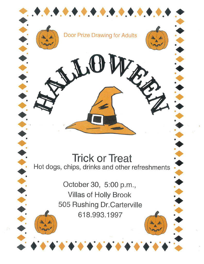 Event flyer framed by a decorative black and orange diamond border. At the top, orange text reads "Door Prize Drawing for Adults" between two smiling jack-o'-lanterns. Below, the word "HALLOWEEN" arches over a central illustration of an orange witch's hat with a black buckle. The center text advertises "Trick or Treat" with "Hot dogs, chips, drinks and other refreshments." Event details at the bottom specify October 30 at 5:00 p.m., Villas of Holly Brook, 505 Rushing Dr. Carterville, phone number 618.993.1997, flanked by two more jack-o'-lantern illustrations.