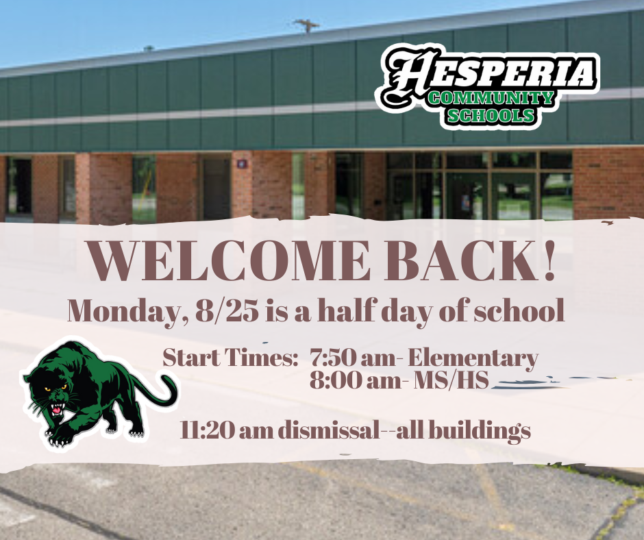 Welcome Back 8/25, Half Day