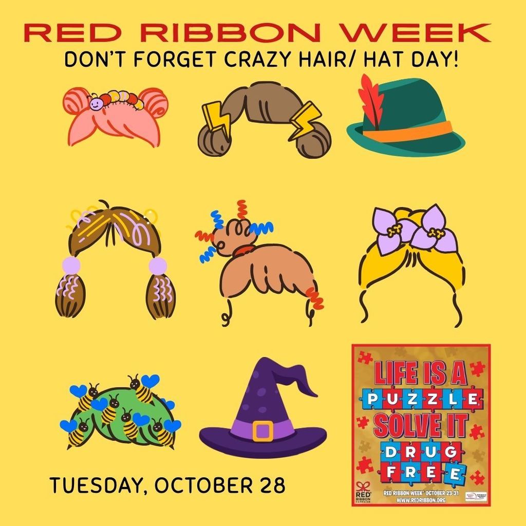Tomorrow is Crazy hair/hat day to celebrate Red Ribbon Week